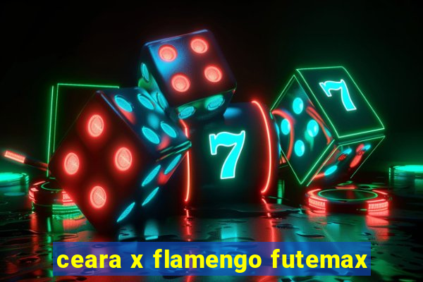 ceara x flamengo futemax